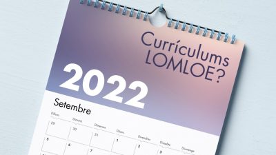 Final de curs amb perspectives de canvis… nous currículums el 2022-23!