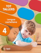 Tot Tallers. Lengua castellana 4