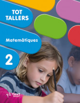 Tot Tallers. Matemàtiques 2