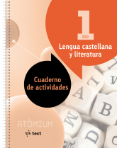 Lengua castellana y literatura Cuaderno de actividades 1 ESO Atòmium